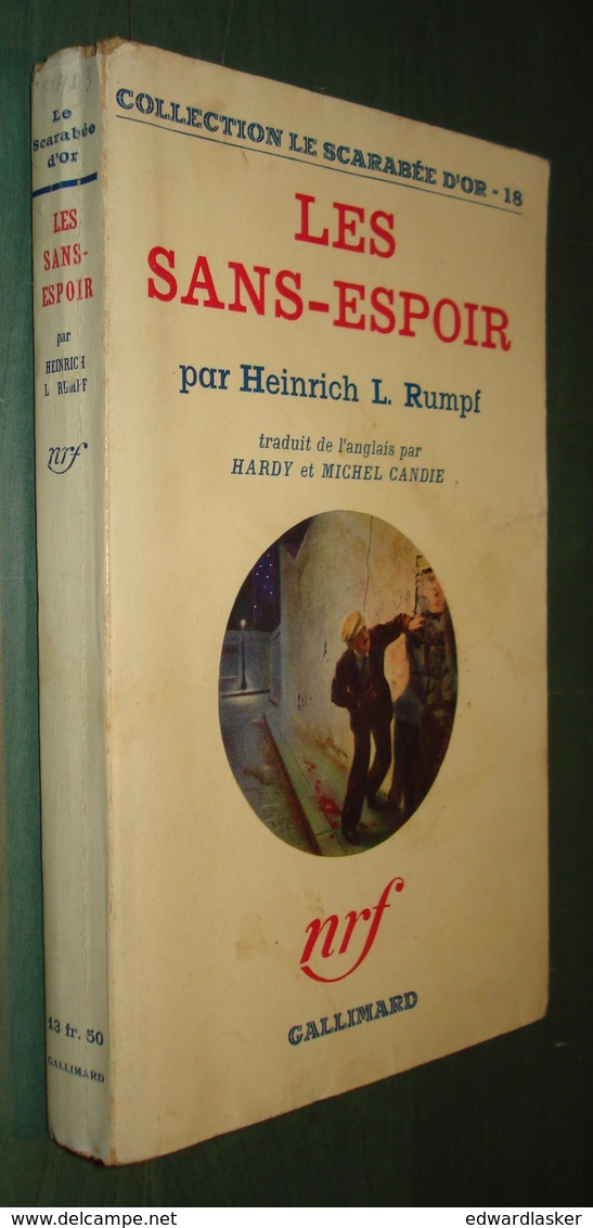 Coll. LE SCARABEE D'OR N°18 : Les SANS-ESPOIR //Heinrich L. Rumpf - Gallimard 1938 - Bon état + - Le Masque
