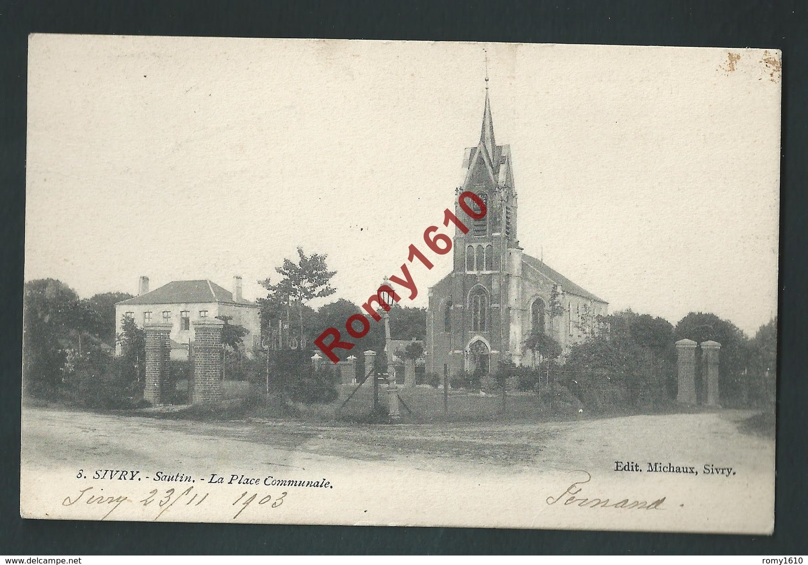 SIVRY - Sautin. La Place Communale. Edition Michaux. Scan Recto/verso. Griffe Sivry. - Sivry-Rance