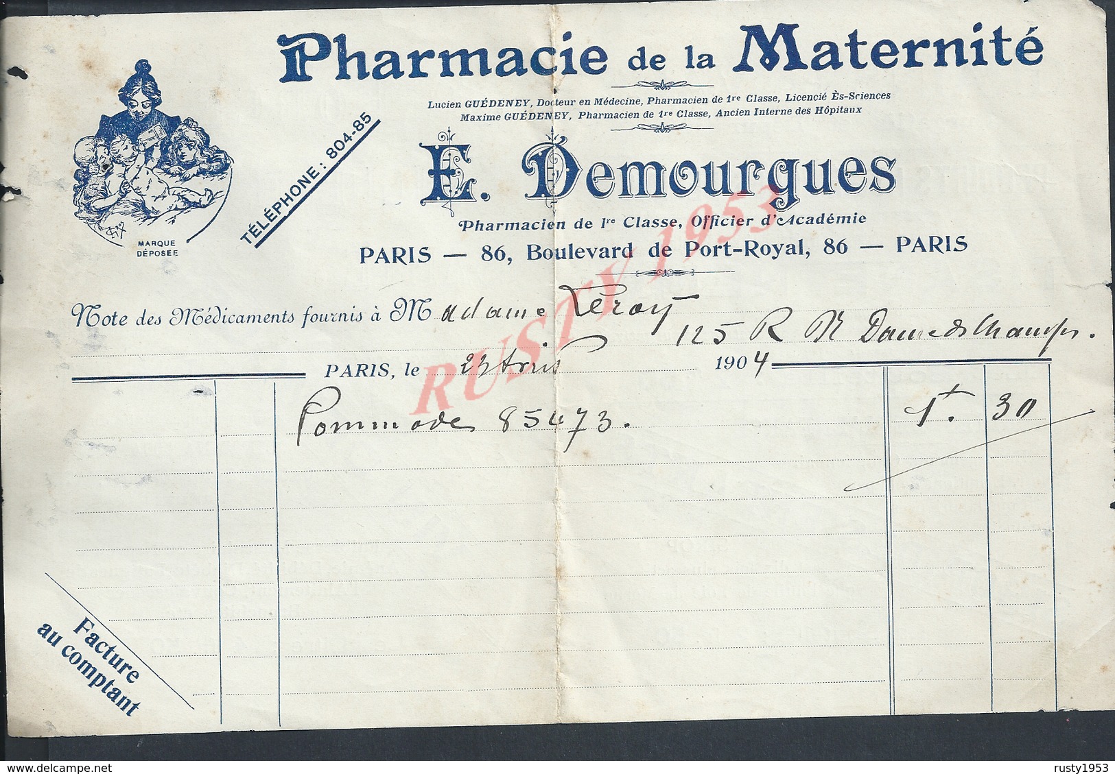 FACTURE ILLUSTRÉE + PUB E DEMOURGUES PHARMACIE DE LA MATERNITÉ À PARIS Bld DE PORT ROYAL 1904 : - 1900 – 1949