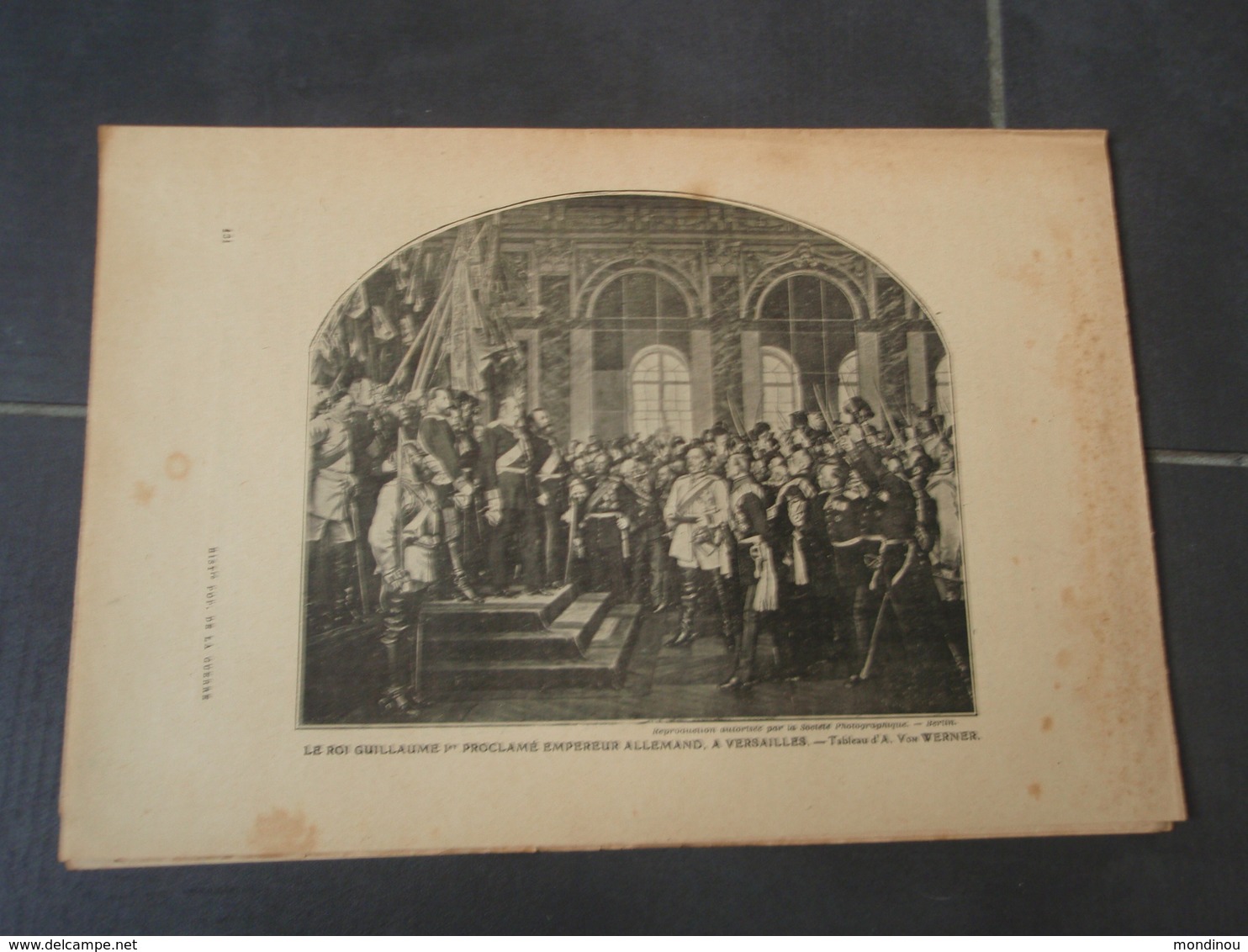 Le Roi Guillaume 1er à Versailles Extrait De L'Histoire Populaire De La Guerre 1870/71  Tableau D' A. Von WERNER - Autres & Non Classés