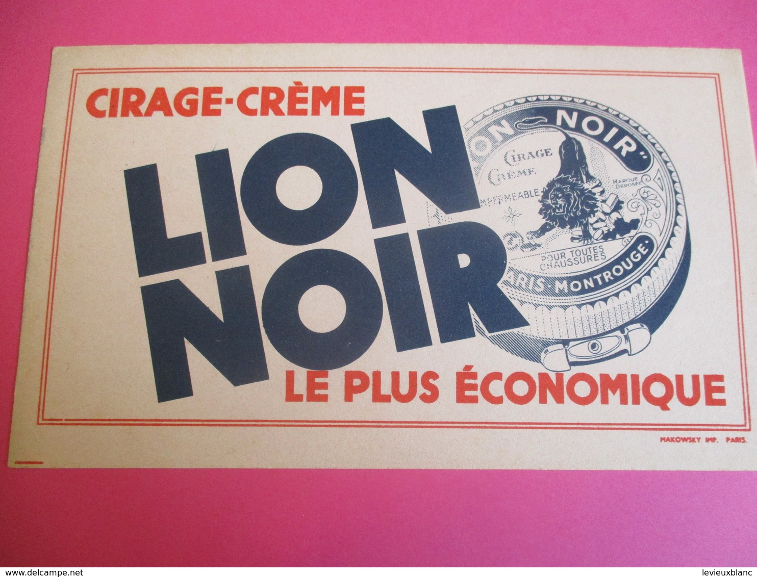 Cirage Créme/LION NOIR / Le Plus économique/  Makowsky/Paris/Vers 1940 - 1955    BUV316 - Produits Ménagers