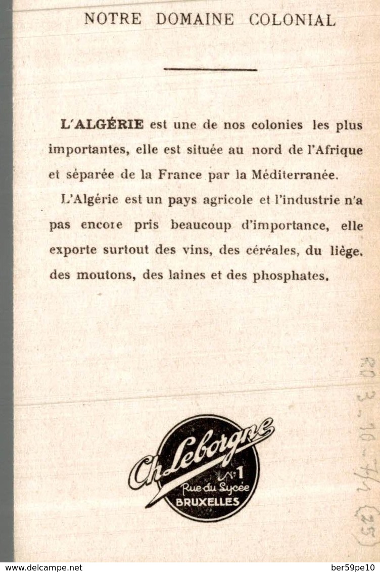 CHROMO CH. LEBORGNE BRUXELLES  NOTRE DOMAINE COLONIAL  L'ALGERIE - Autres & Non Classés