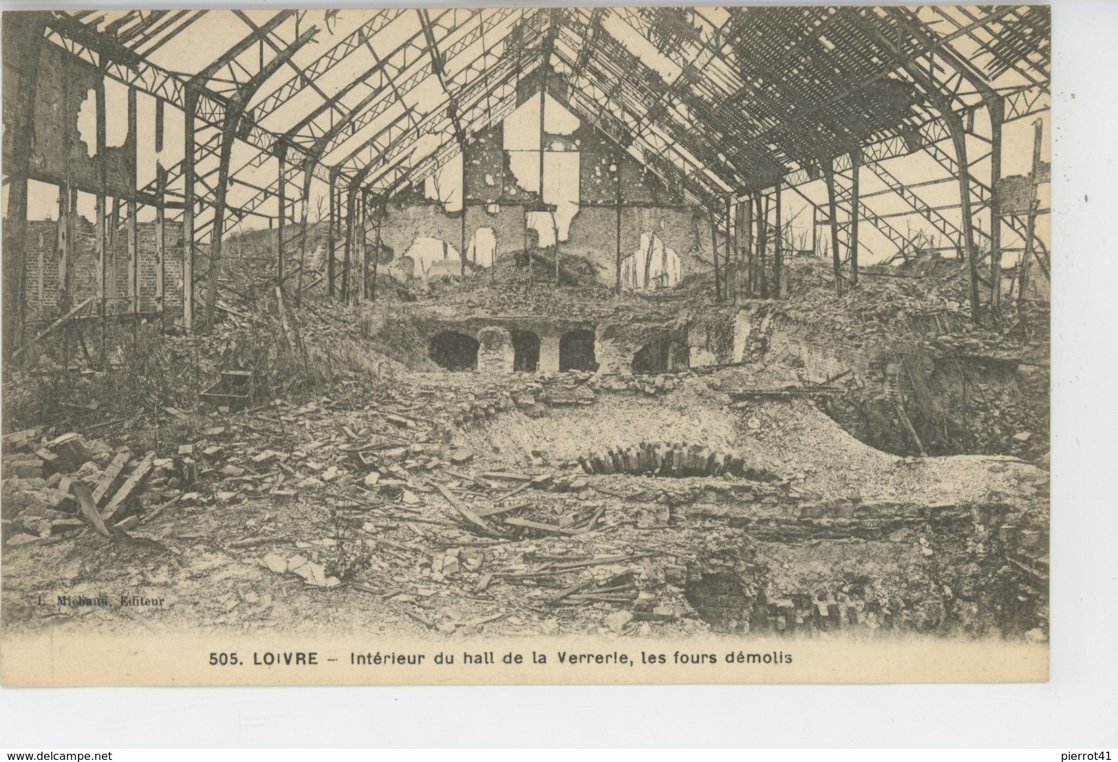 GUERRE 1914-18 - LOIVRE - Intérieur Du Hall De La Verrerie, Les Fours Démolis - Other & Unclassified