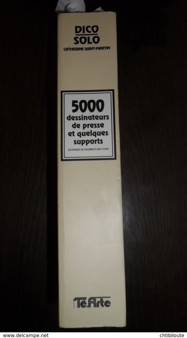 5000 DESSINATEURS DE PRESSE 1996 DE DAUMIER A NOS JOURS TRES EPAIS LIVRE  EN TBE - Französisch