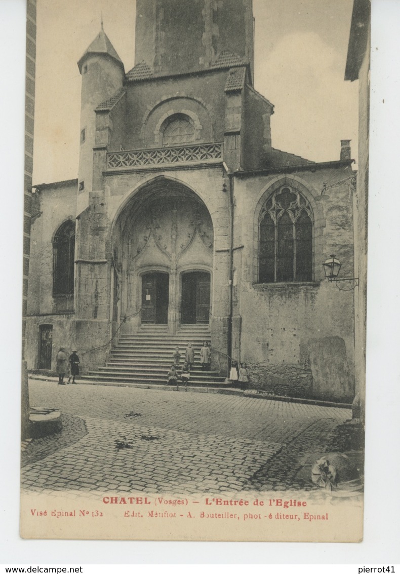 CHATEL - L'Entrée De L'Eglise - Chatel Sur Moselle