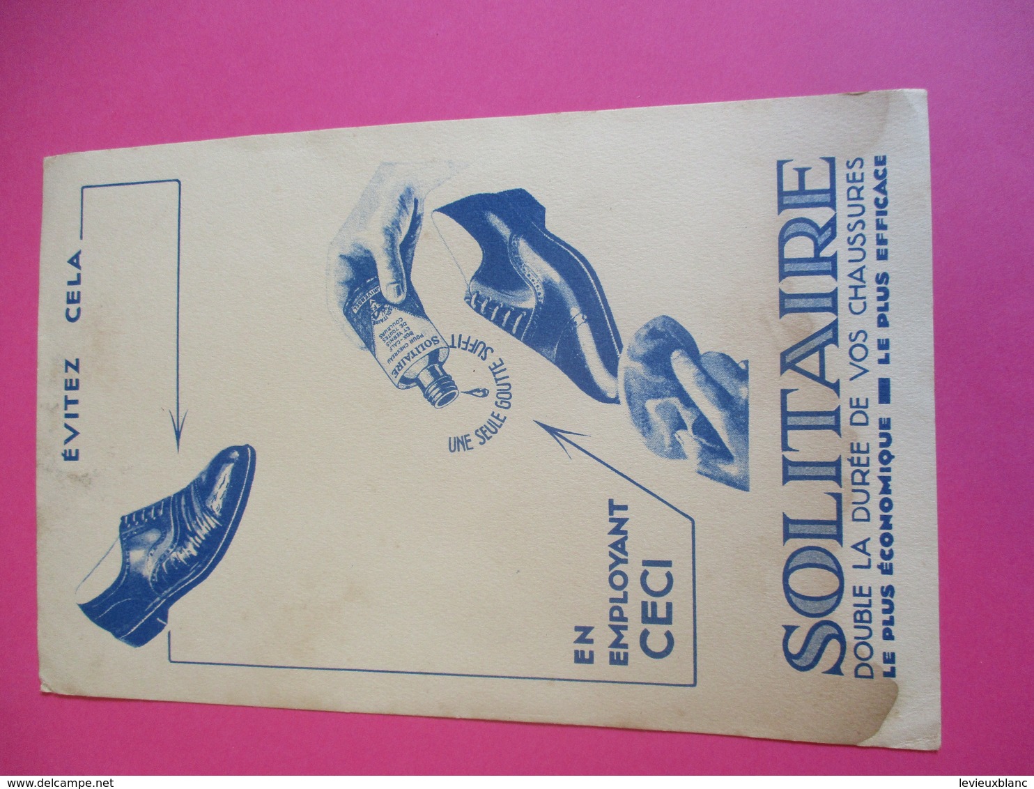 Buvard/ Cirage/ SOLITAIRE/une Seule Goutte Suffit / Double La Durée De Vos Chaussures/ Vers 1940-1960    BUV322 - Limpieza