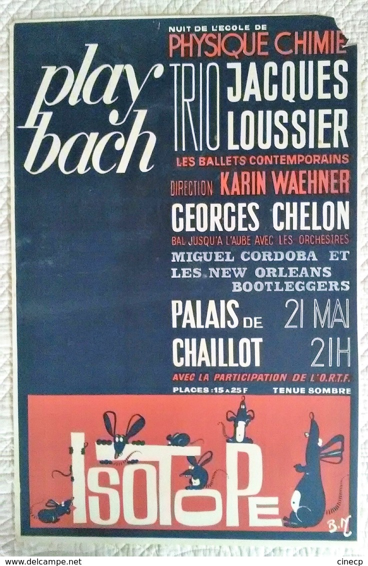 AFFICHE ANCIENNE ORIGINALE GALA ISOTOPE ECOLE DE PHYSIQUE CHIMIE DE PARIS PALAIS DE CHAILLOT G. CHELON TRIO LOUSSIER BN - Affiches