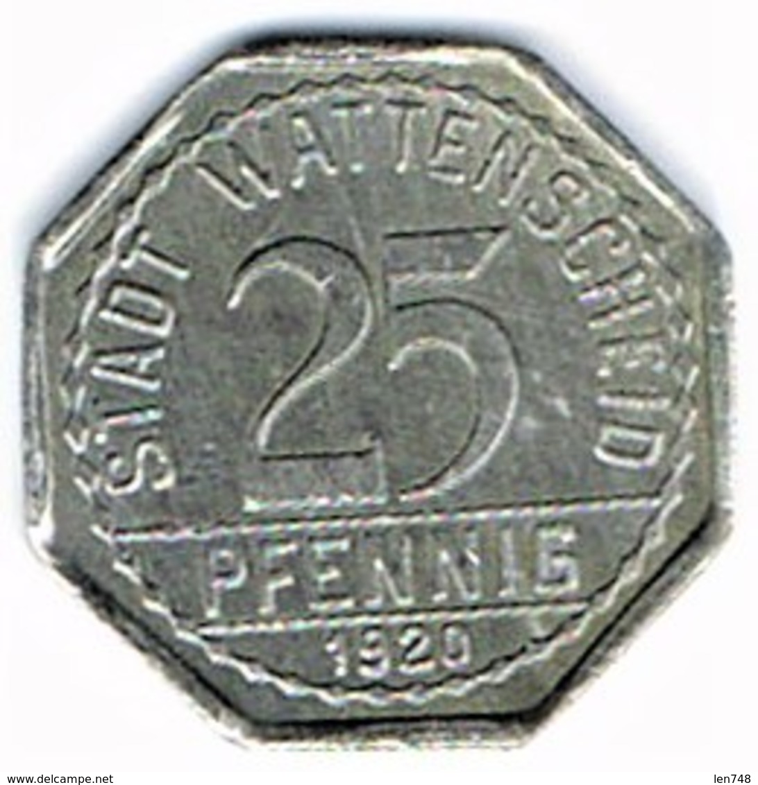 Allemagne - Nécessité - 25 Pf 1920 (zinc) WATTENSCHEID - Monétaires/De Nécessité