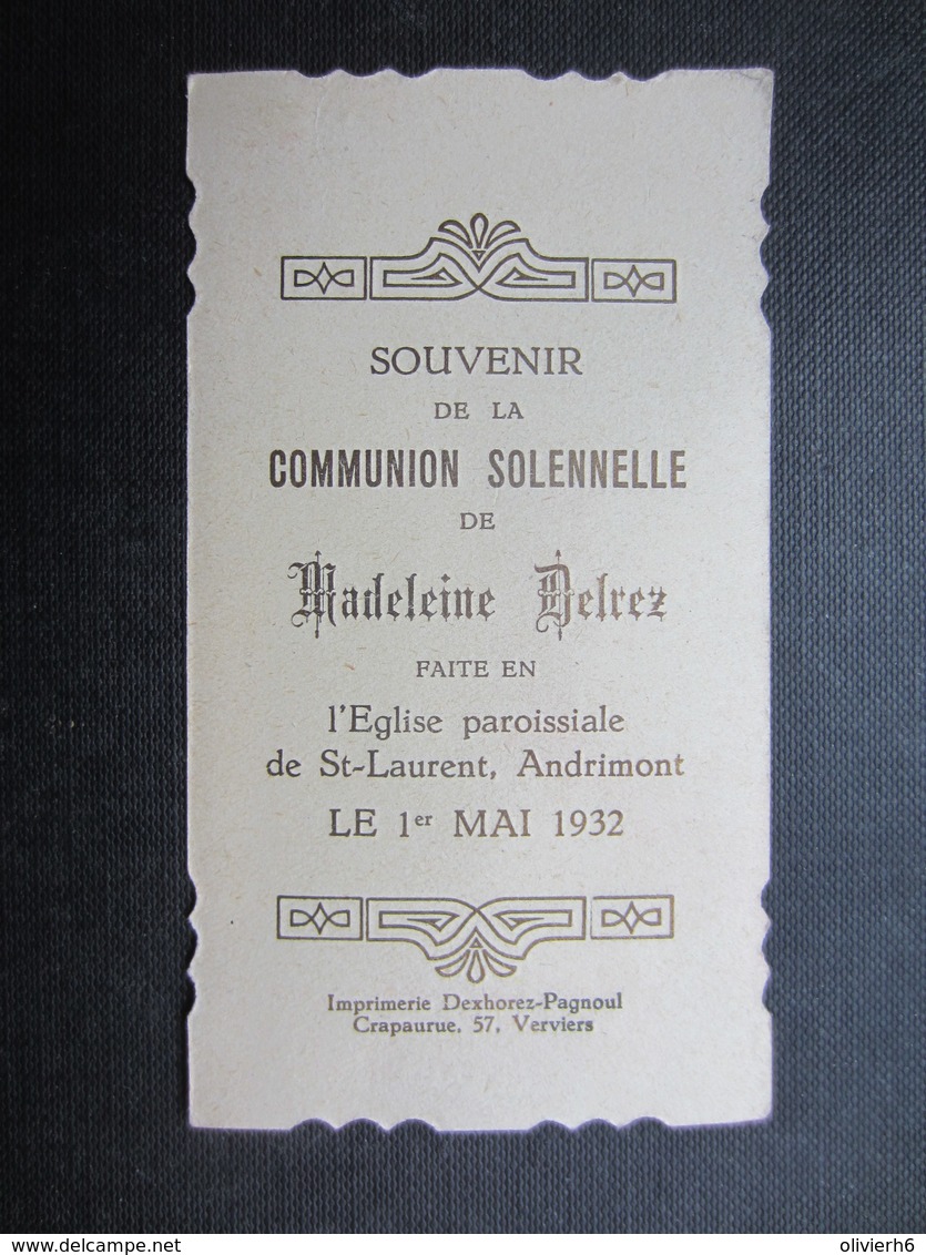 VP FAIRE-PART COMMUNION (M1611) MADELEINE DELREZ (2 Vues) Eglise Paroissiale De St Laurent ANDRIMONT 1/05/1932 - Communion