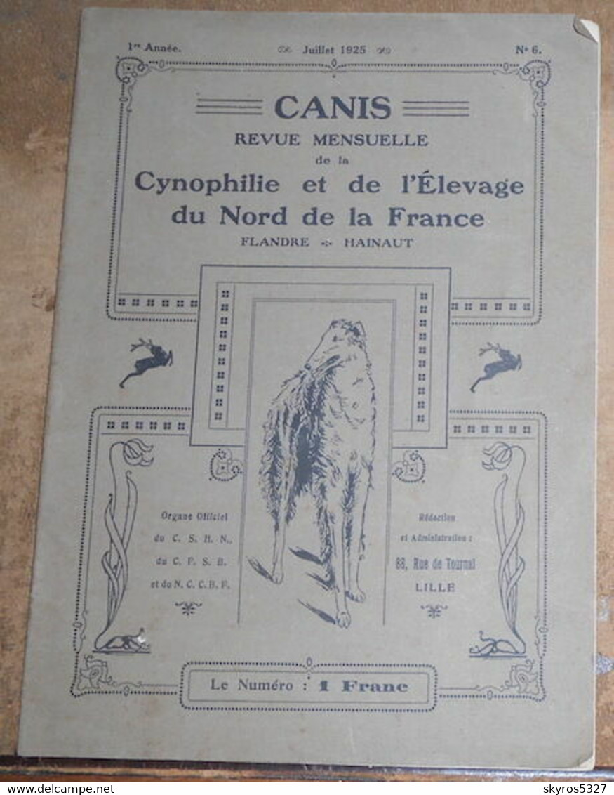 Canis N°6 Revue Mensuelle De La Cynophilie Et De L ‘Elevage Du Nord De La France – Flandre - Hainaut - 1901-1940