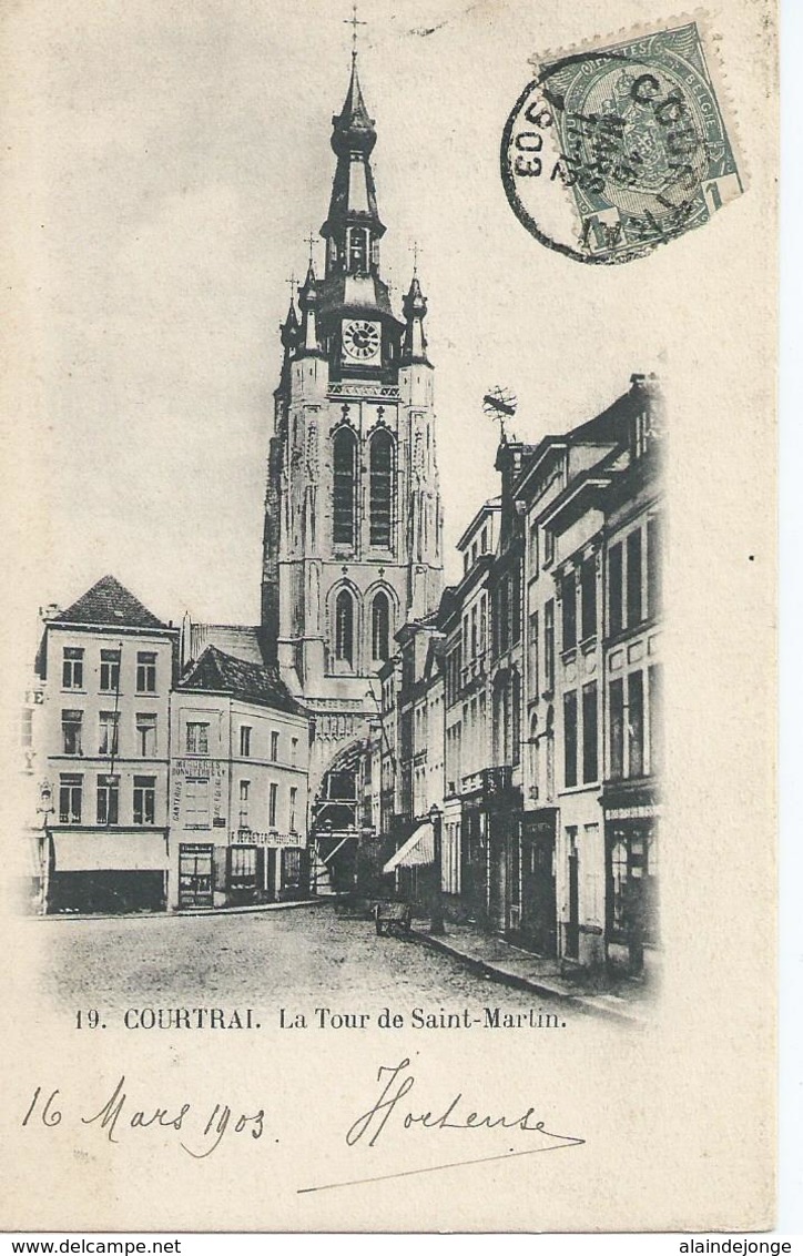 Kortrijk - Courtrai - 19 - La Tour De Saint-Martin - 1903 - Kortrijk