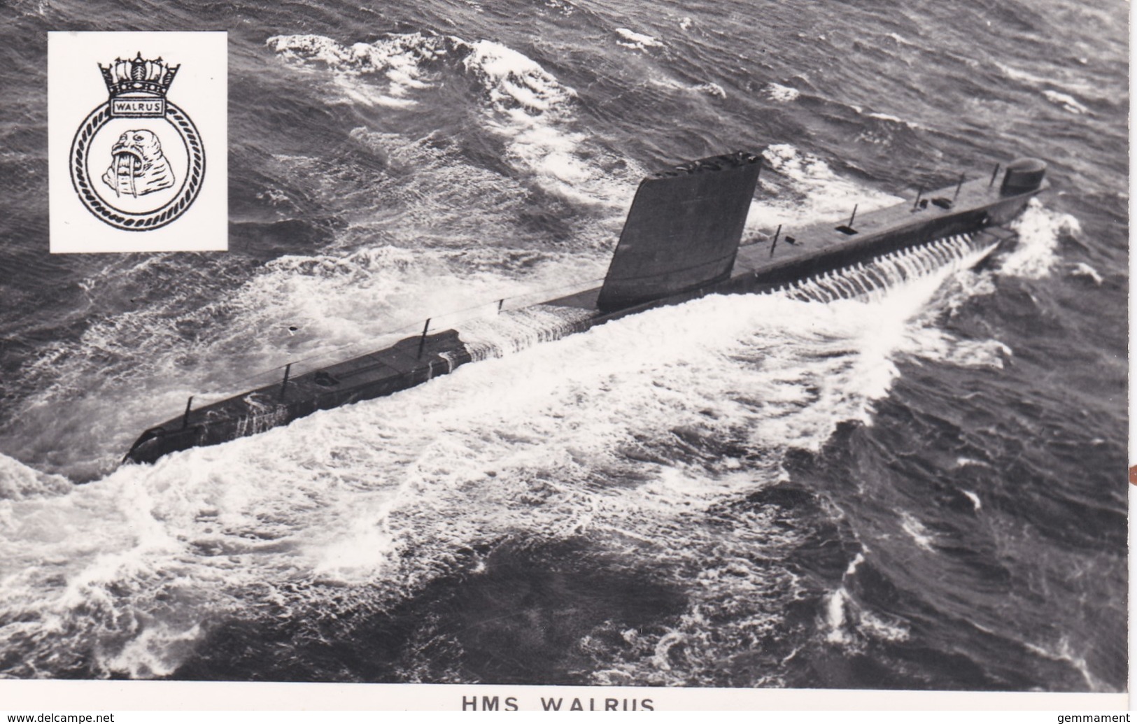 HMS  WALRUS. SUBMARINE - Warships