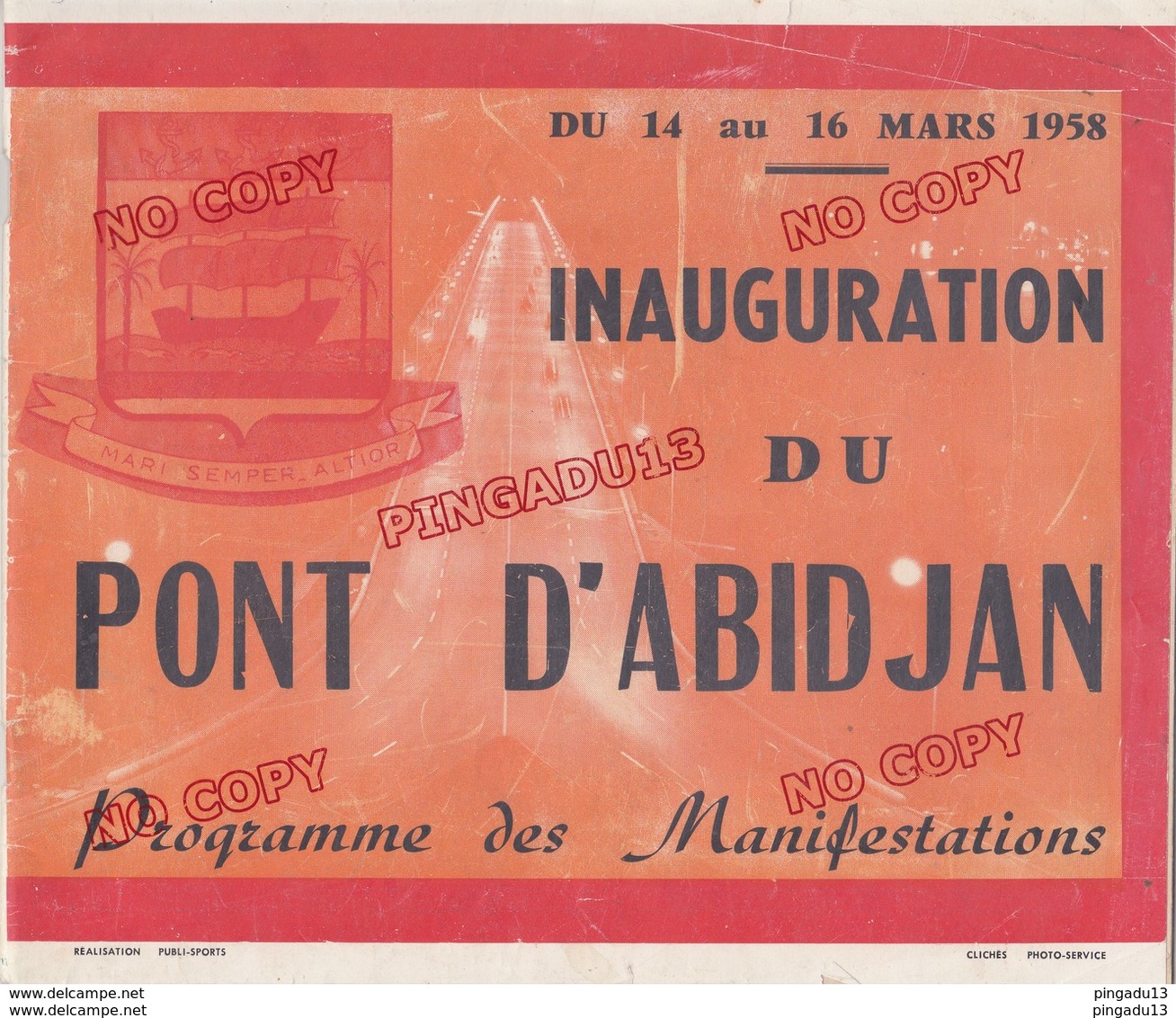 Au Plus Rapide Abidjan Côte D'Ivoire Programme Inauguration Pont Publicité Simca Aronde Air France Commerce 44 Pages - Programmes