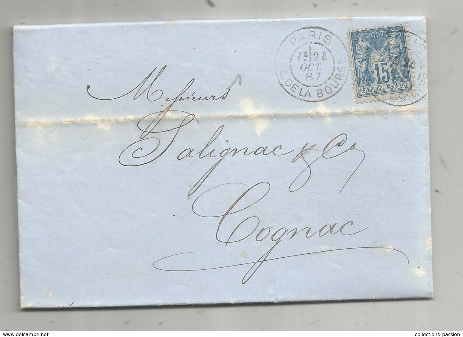 Lettre ,1887 , PARIS , PL. DE LA BOURSE , COGNAC , CHARENTE , 3 Scans - 1877-1920: Semi Modern Period