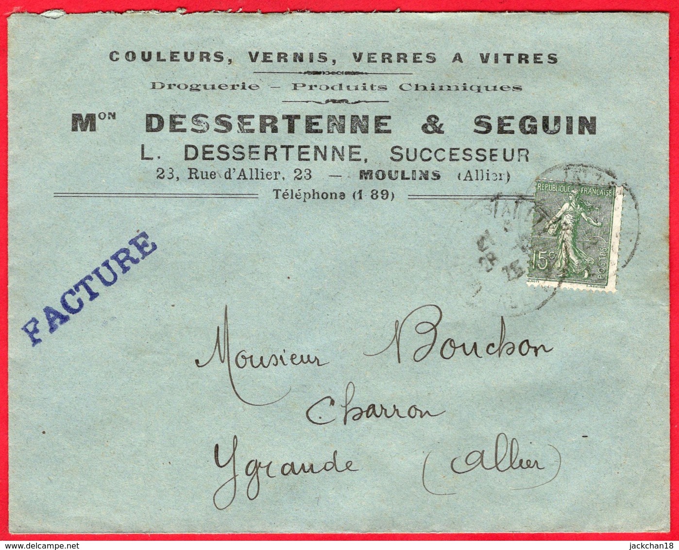 -- LETTRE à ENTÊTE - Couleurs-Vernis- Verres à Vitres - Mon DESSERTENNE & SEGUIN à MOULINS (Allier)  -- - Droguerie & Parfumerie