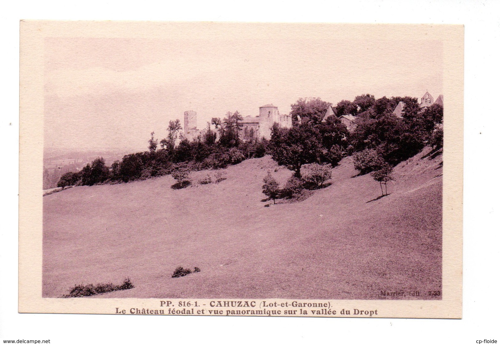 47 - CAHUZAC . LE CHÂTEAU FÉODAL ET VUE PANORAMIQUE SUR LA VALLÉE DU DROPT - Réf. N°20238 - - Autres & Non Classés