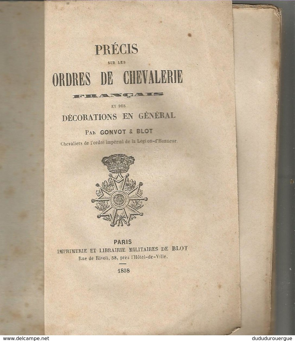 PRECIS SUR LES ORDRES DE CHEVALERIE FRANCAIS ET DES DECORATIONS EN GENERAL 1858 - Autres & Non Classés