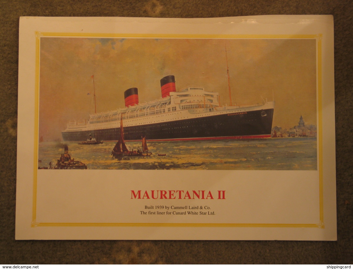 CUNARD MAURETANIA II WITH QUEEN ELIZABETH ON REVERSE 11.5 X 8.5" - Steamers