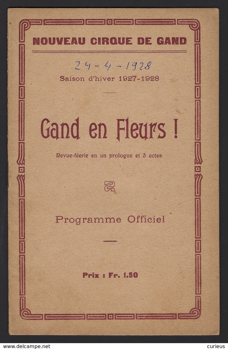 GENT * NOUVEAU CIRQUE DE GAND * PROGRAMME * GAND EN FLEURS * 1928 * RECLAMES * 12 PP * 21 X 13.5 CM - Gent