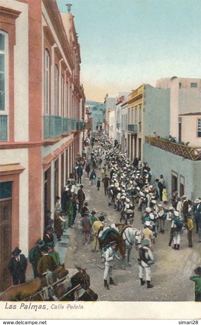 LAS PALMAS - CALLE PELOTA - La Palma