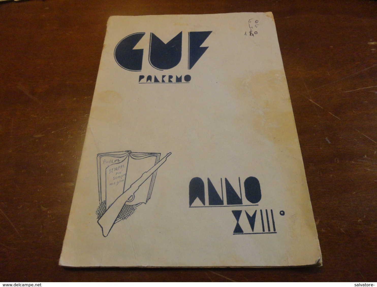 GUF PALERMO-ANNO XVIII - 1940 PALERMO - Documenti