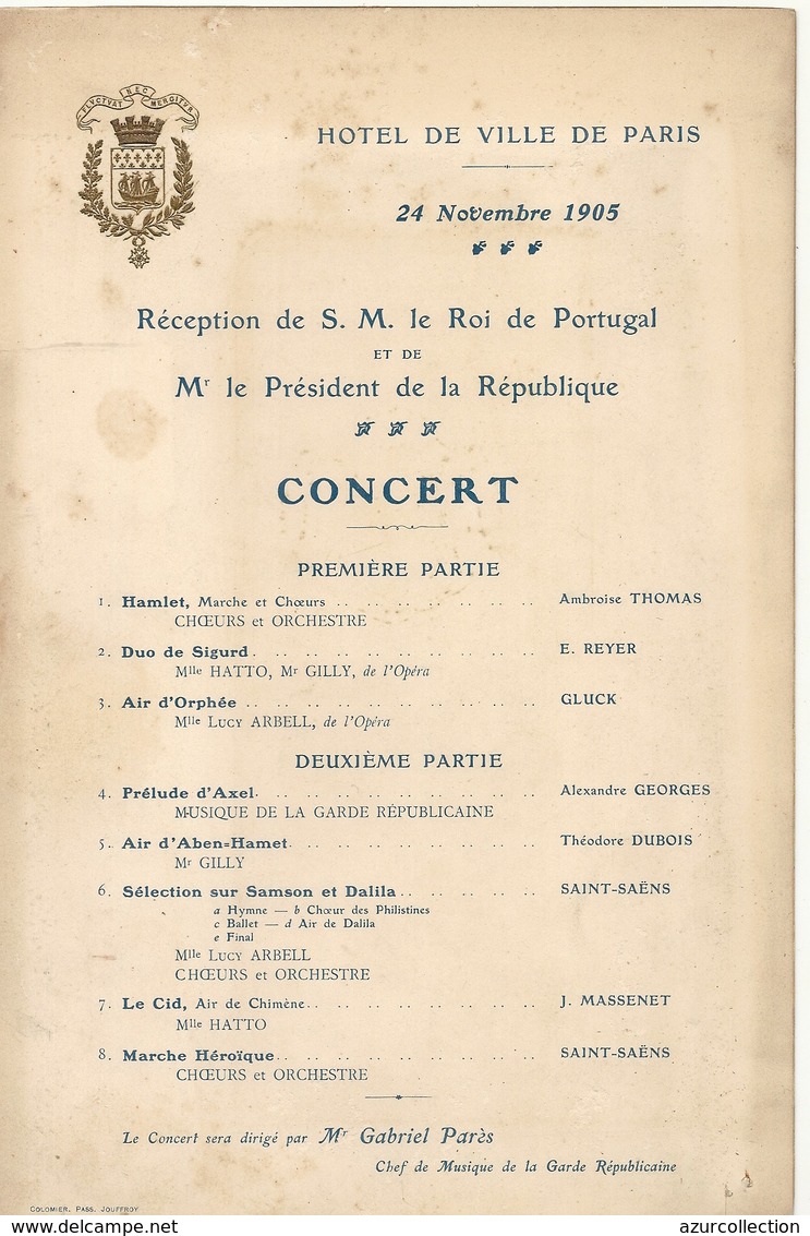 VISITE DU ROI DU PORTUGAL. CONCERT A PARIS . 1905 - Programmes