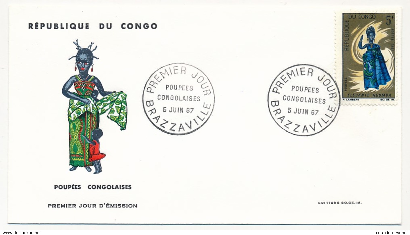 CONGO => 4 Enveloppes FDC => Série Des Poupées Congolaises - 5 Juin 1967 - Brazzaville - FDC