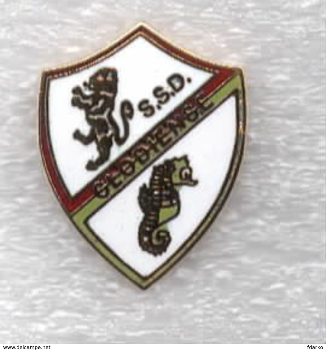 CLODIENSE SSD CHIOGGIA Calcio Distintivi FootBall Pins Soccer Clodia Spilla Italy Chioggia Venezia - Calcio