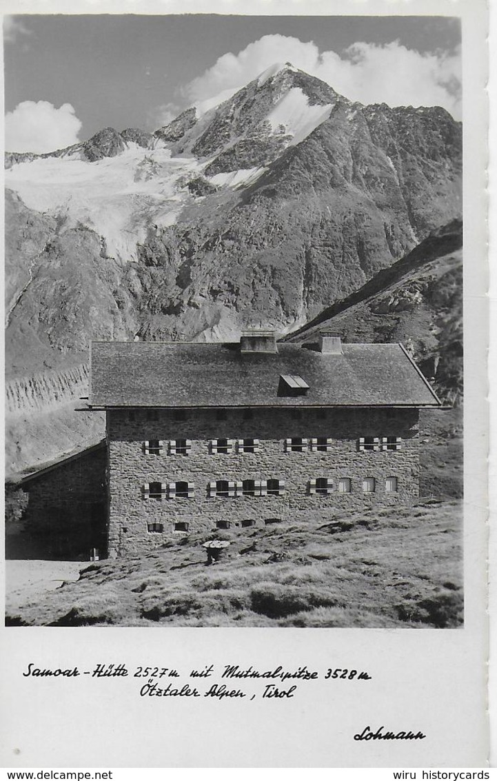 AK 0163  Samoar-Hütte Mit Mutmalspitze ( Ötztaler Alpen ) - Photo Lohmann Um 1930-50 - Oetz