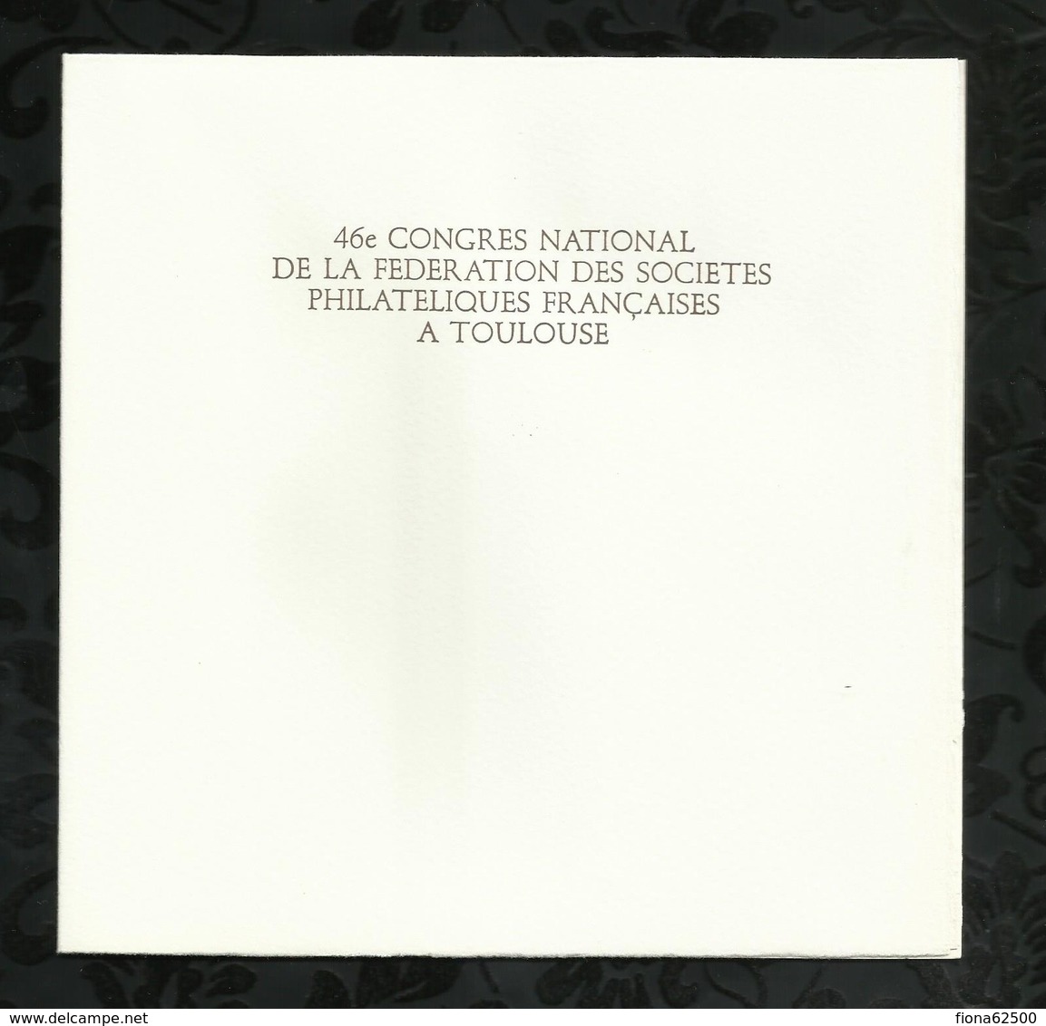 PREMIER JOUR . 46éme CONGRES NATIONAL DE LA FEDERATION DES SOCIETES PHILATELIQUES  . 09 JUIN 1973 . TOULOUSE . - 1970-1979