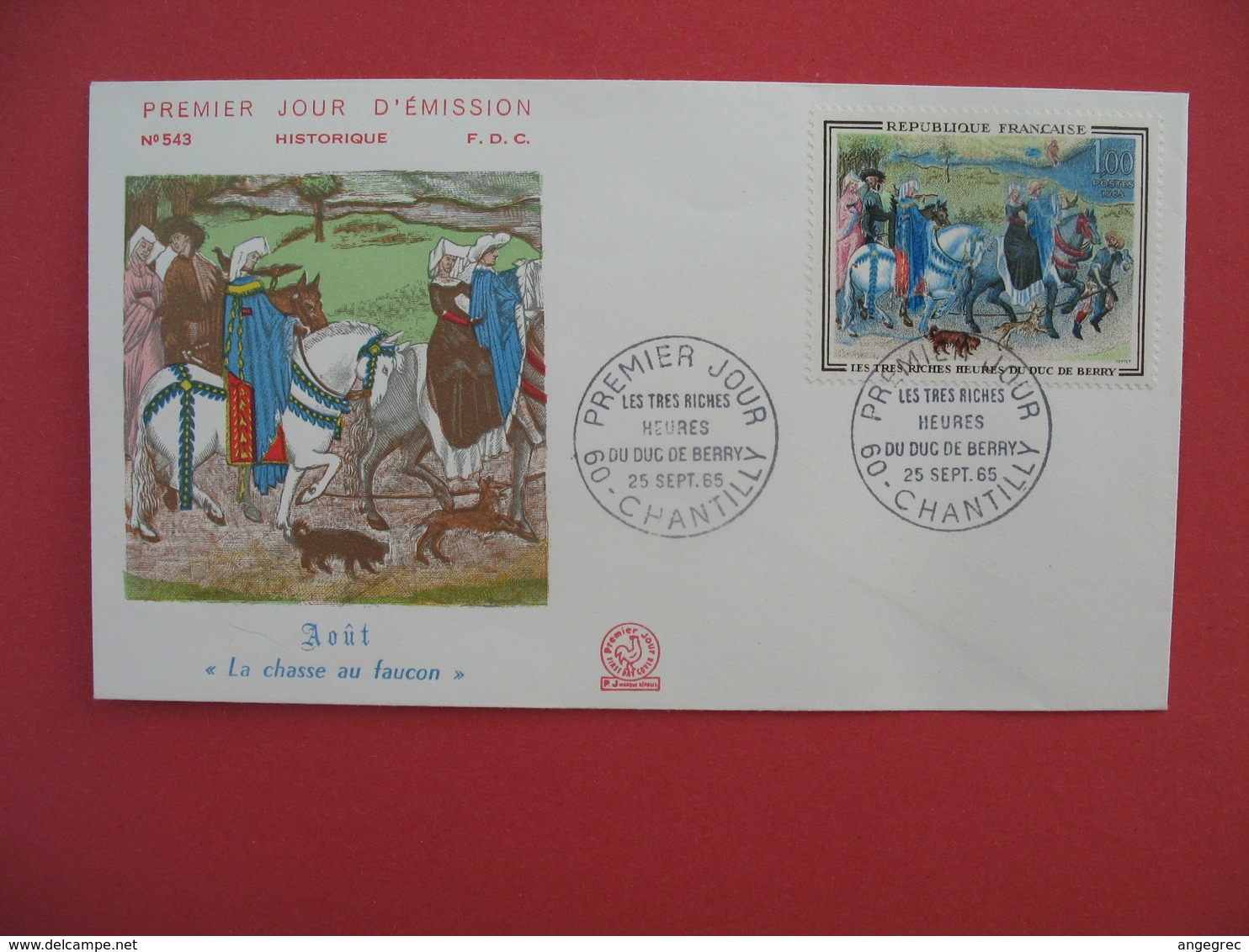 FDC 1965  Août  " La Chasse Au Faucon "  Les Très Riches Heures Du Duc De Berry    Cachet  Chantilly    à Voir - 1960-1969