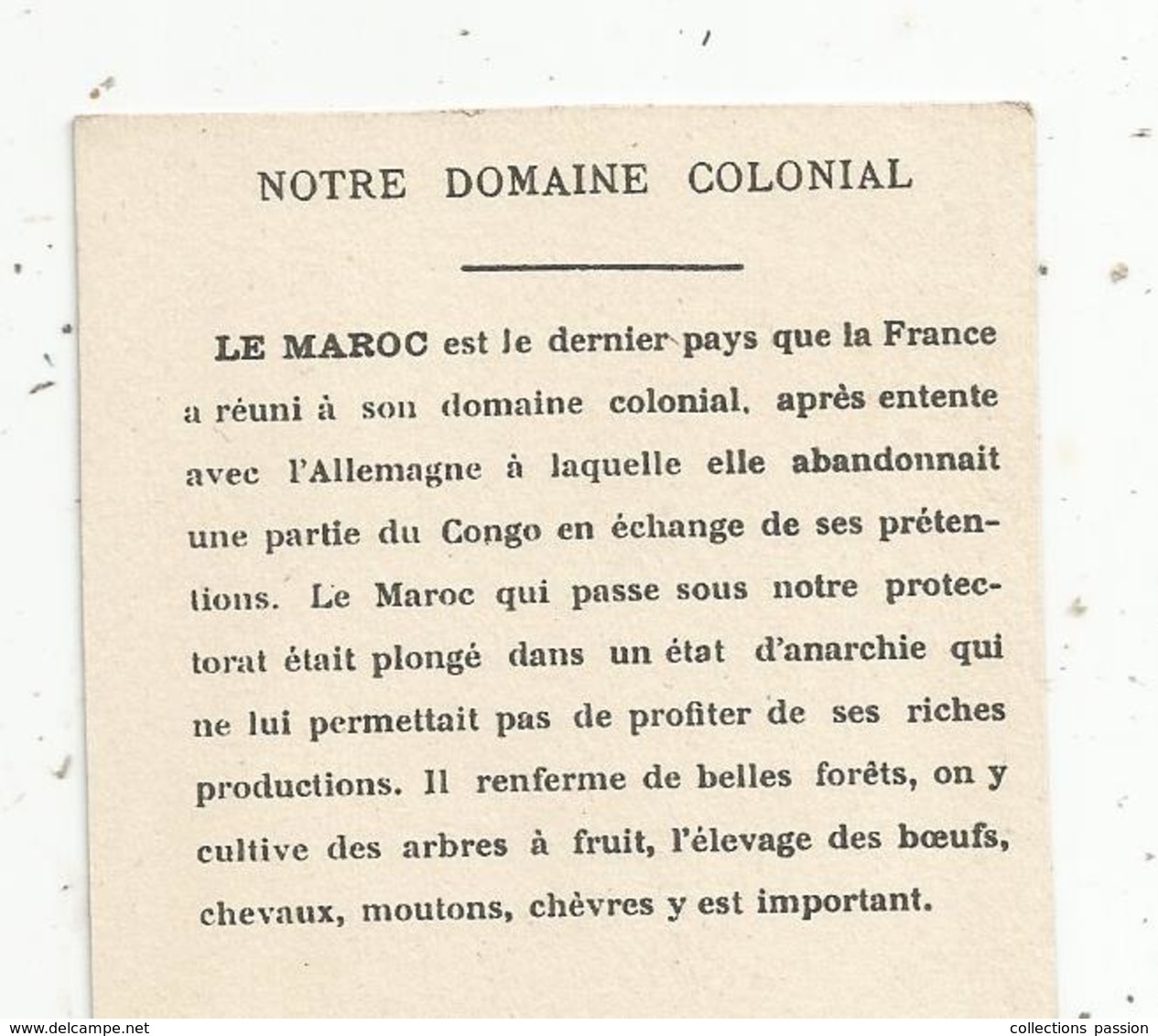 Chromo , Notre Domaine Colonial , LE MAROC , 2 Scans - Autres & Non Classés