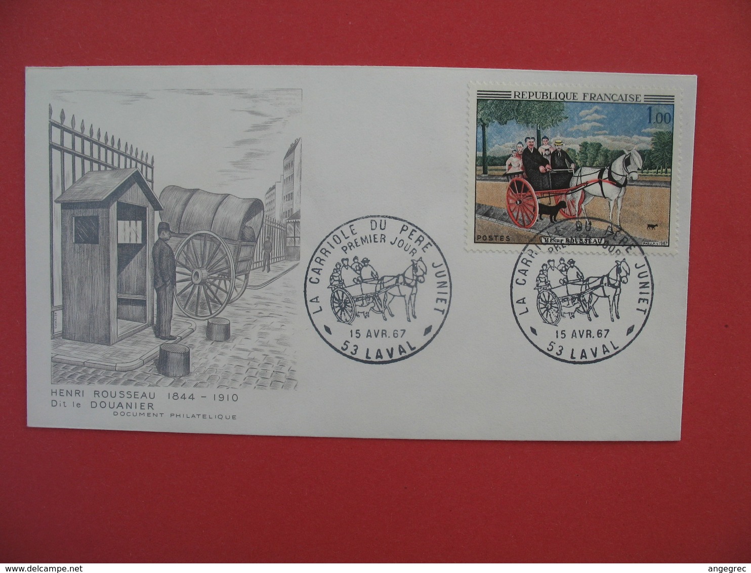 FDC 1967  Henri Rousseau Dit Le Douanier - La Carriole Du Père Juniet    Cachet  Laval    à Voir - 1960-1969