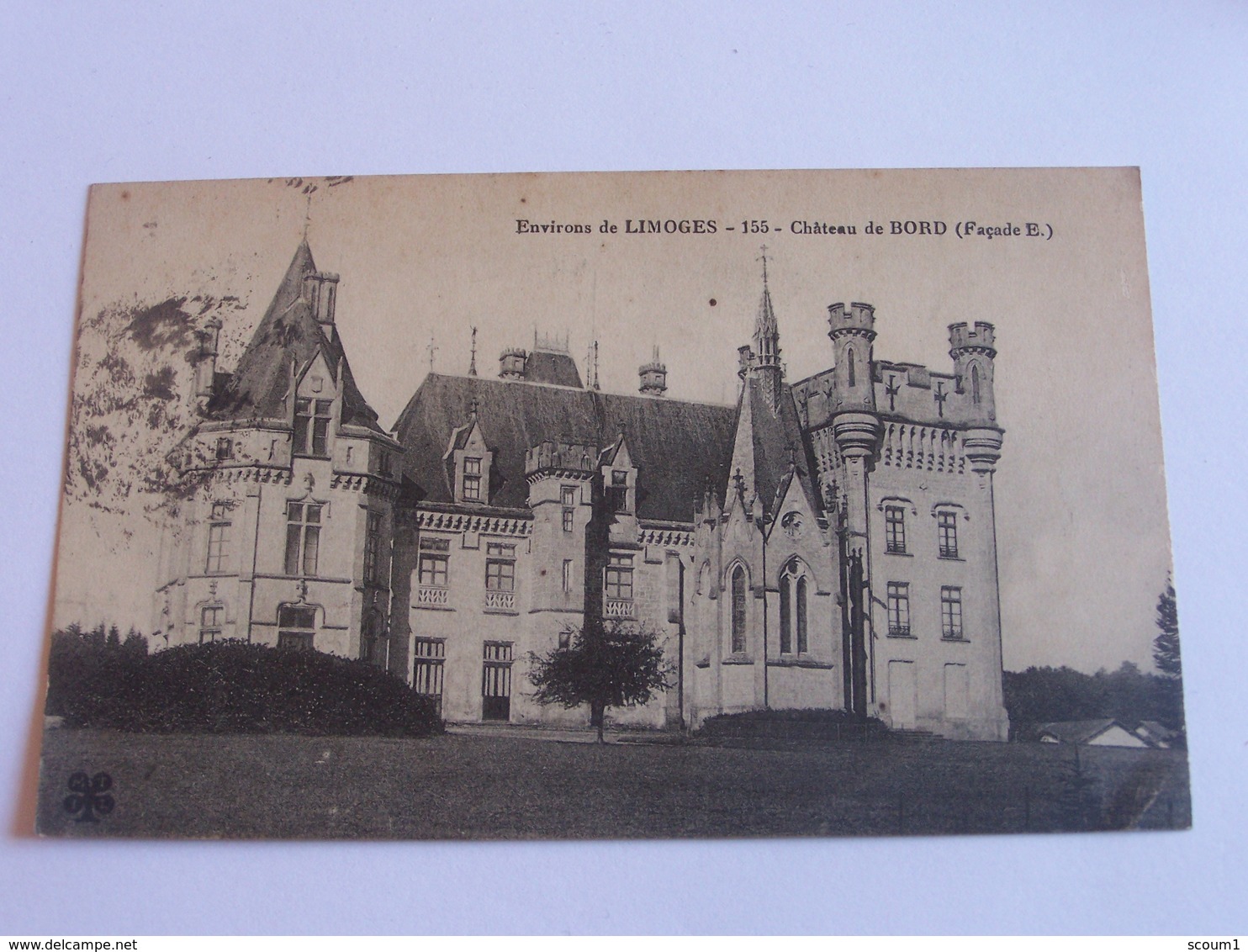 Environs De Limoges - Le Chateau De Bort  ( Façade E) - Limoges