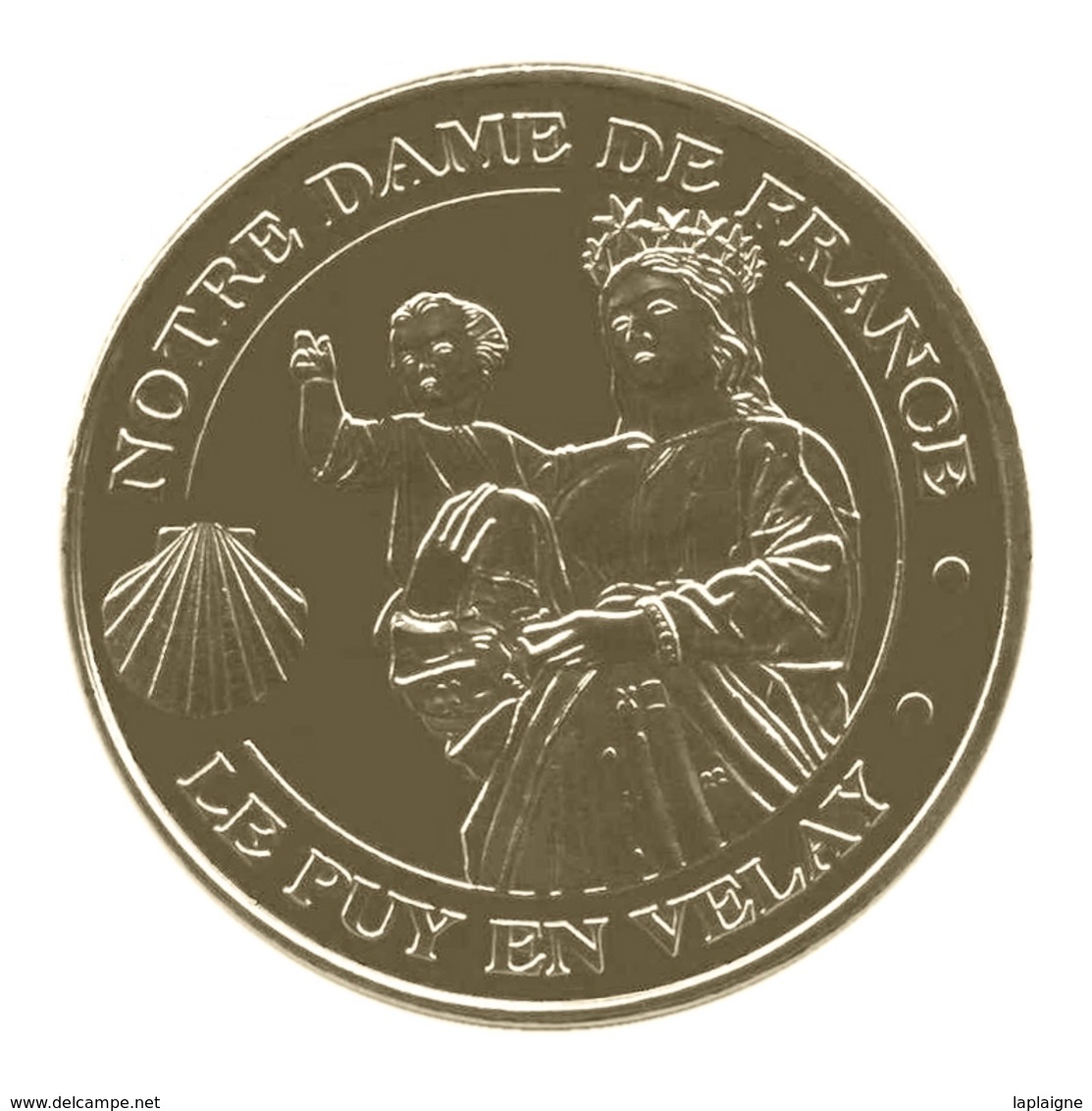 Monnaie De Paris , 2013 , Puy-en-Velay , Notre Dame De France , Vierge à L'enfant & Coquille St Jacques - Autres & Non Classés