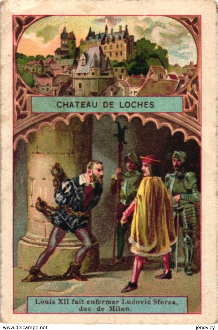 BON POINT CHATEAU DE LOCHES LOUIS XII FAIT ENFERMER LUDOVIC SFORZA DUC DE MILAN   REF 59067A - Non Classés