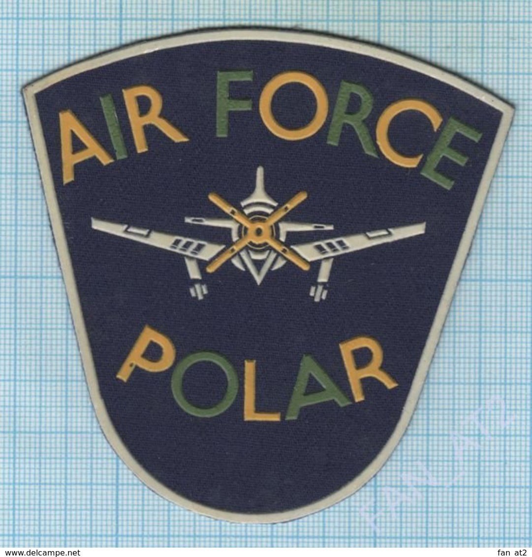 USA / Patch, Abzeichen, Parche, Ecusson / AVIATION / AIR FORCE POLAR / Made In UKRAINE. 1990s - Patches