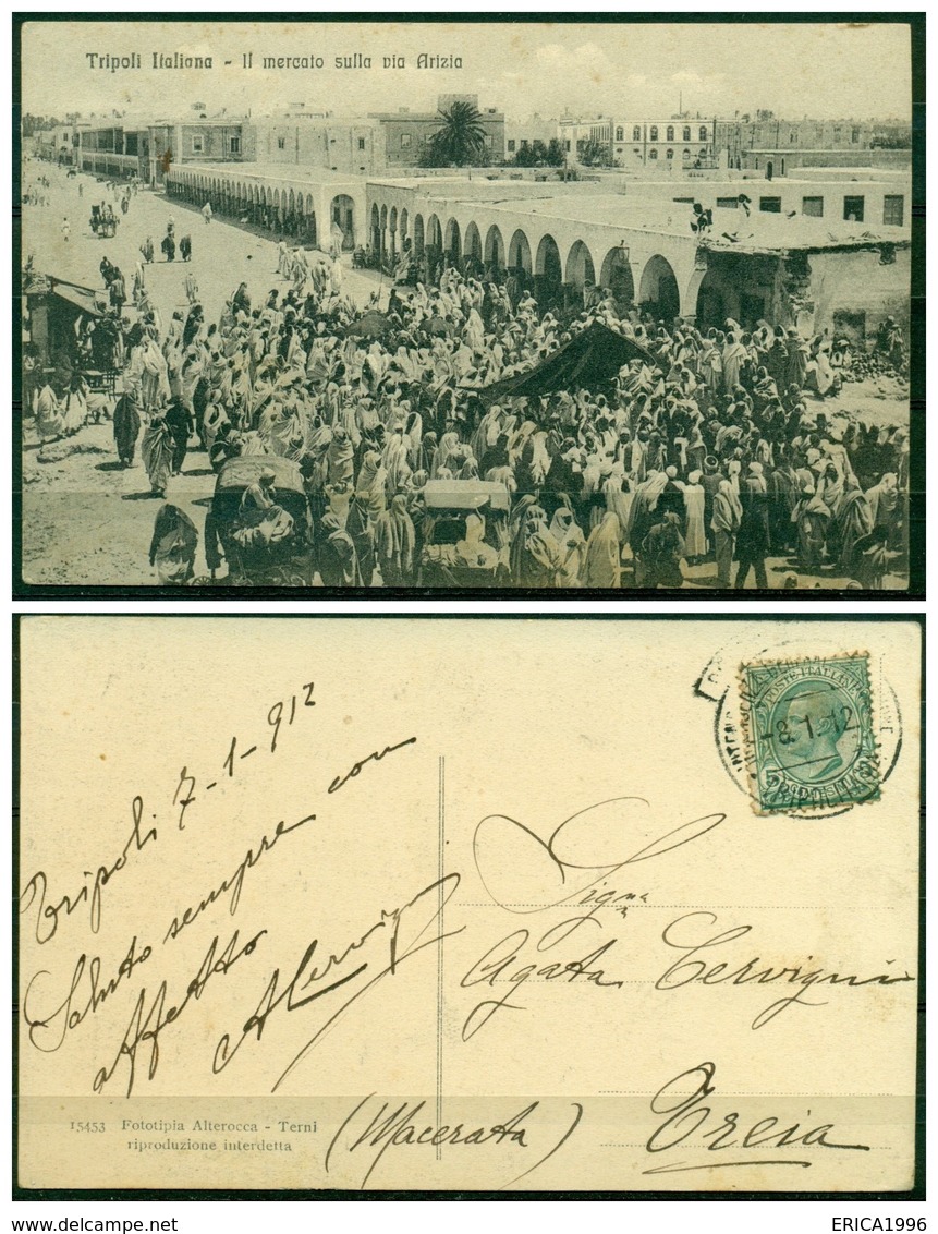 CARTOLINA - V8577 COLONIE ITALIANE TRIPOLITANIA 1912 Cartolina Illustrata (Tripoli Il Mercato Sulla Via Arizia) - Libia