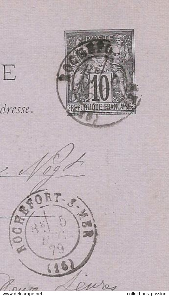 Entier Postal  , 1879 , ROCHEFORT S MER ,carte Postale , 2 Scans - Standard- Und TSC-AK (vor 1995)