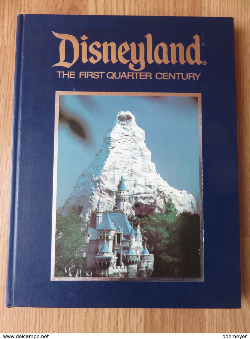 Disneyland The First Quarter Century 1979 Walt Disney 122 P - Bilderbücher