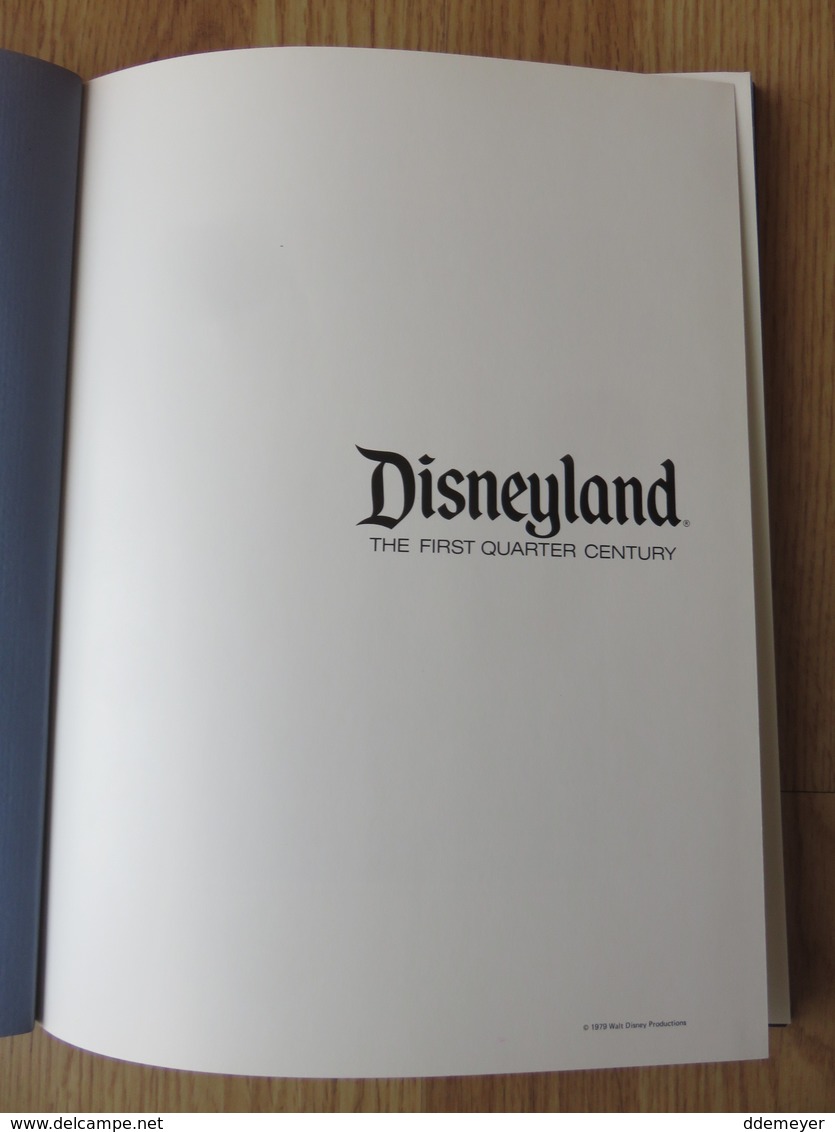 Disneyland The First Quarter Century 1979 Walt Disney 122 P - Livres Illustrés