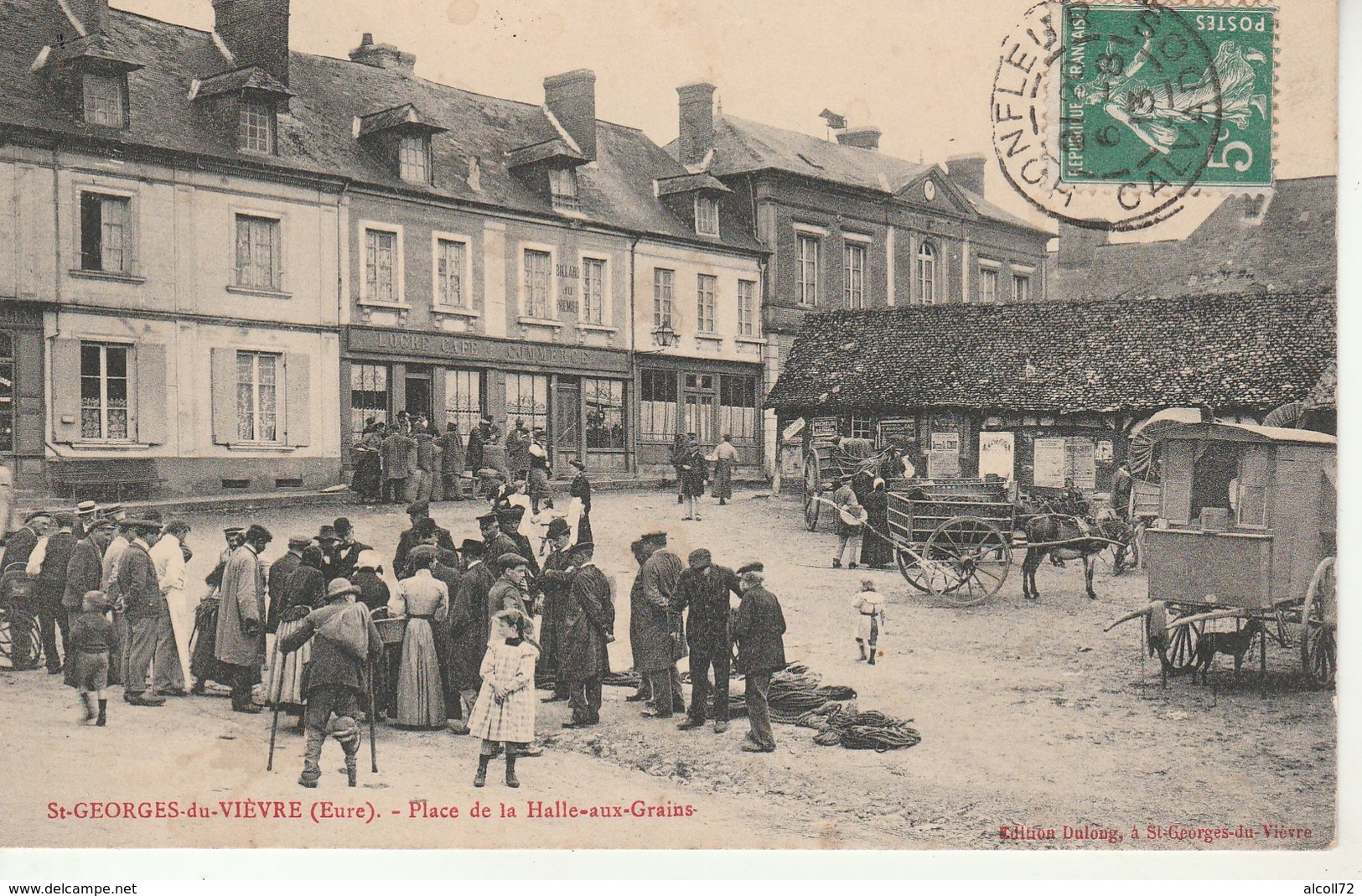 St Georges Du Vièvre-Place De La Halle Aux Grains.Ecrite Par A.Leroyer. - Autres & Non Classés