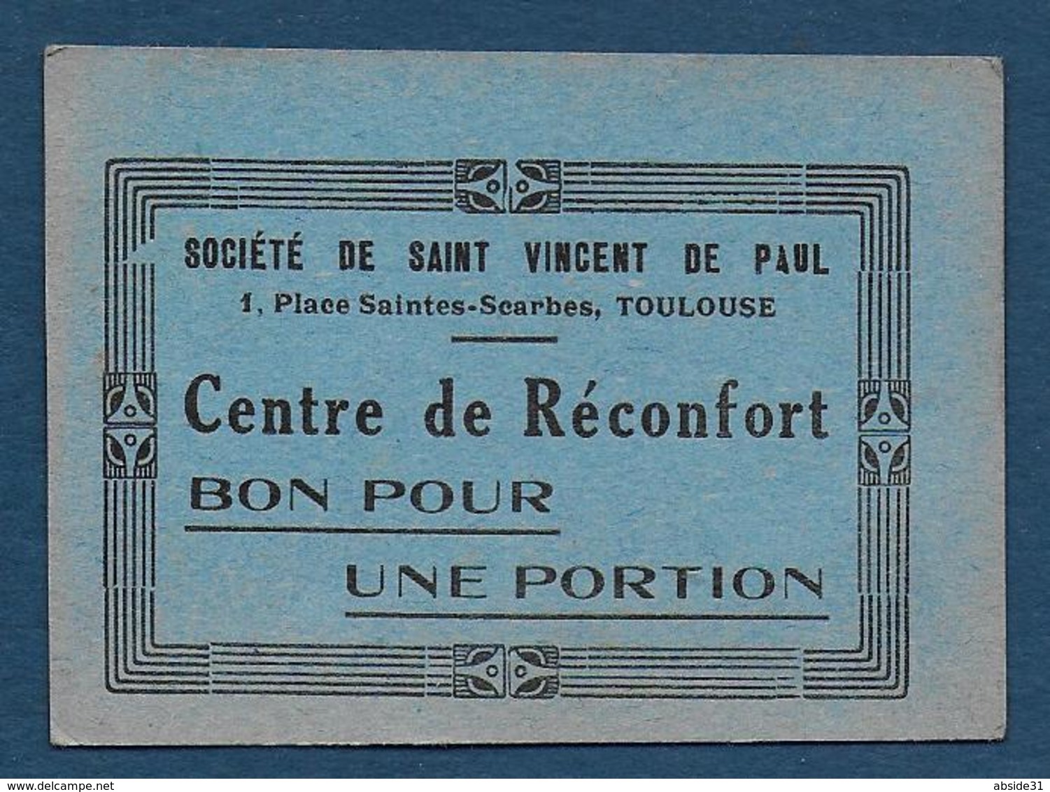 Toulouse - Société De St Vincent De Paul - BON Pour  UNE PORTION - Bons & Nécessité