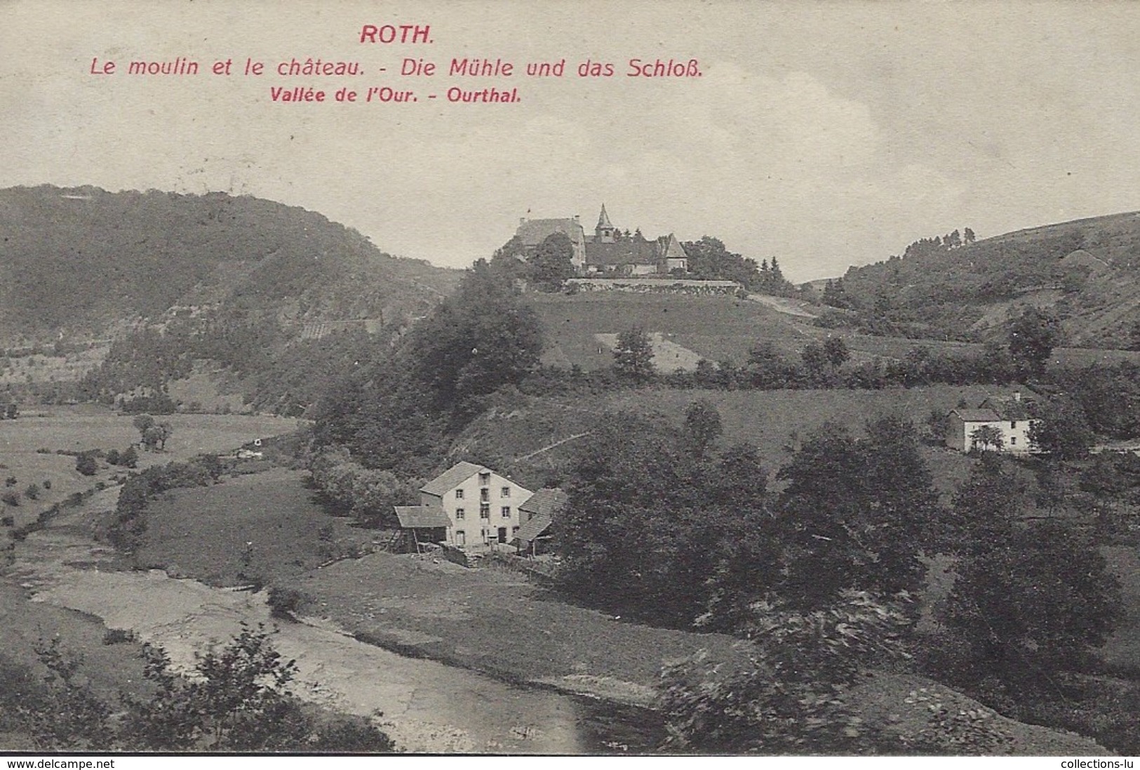 Roth - Le Moulin Et Le Château  -  Die Mühle Und Das Schloss  -Vallée De L'Our - Ourthal  N.Schumacher Bad-Mondorf - Autres & Non Classés