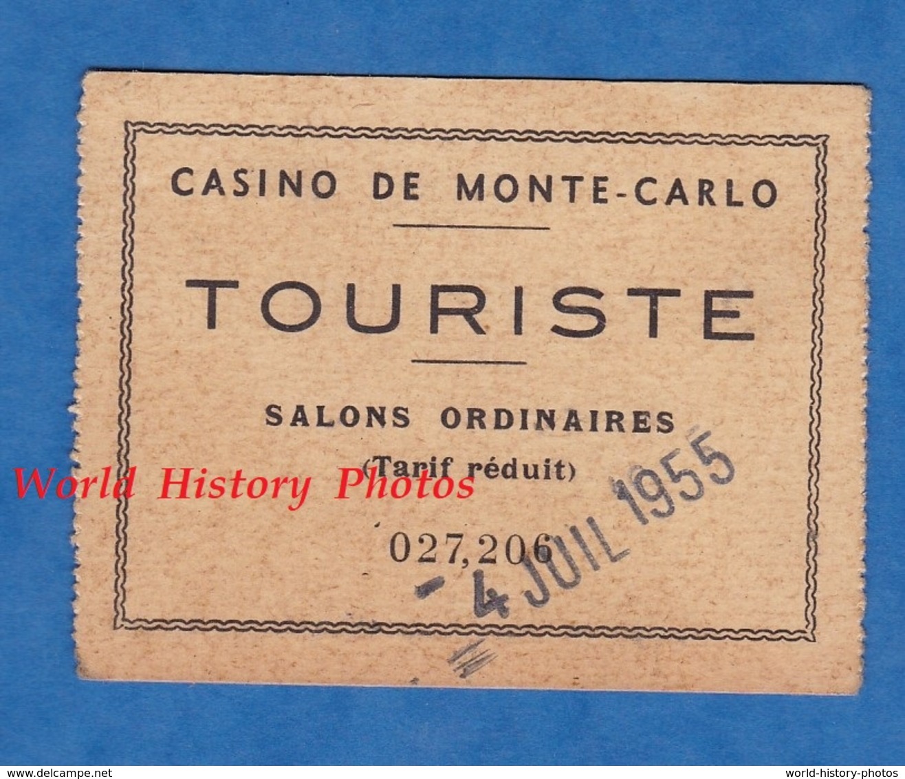 Ticket Ancien D'entrée - Casino MONACO - Touriste - Salons Ordinaires - 4 Juillet 1955 - Tickets D'entrée