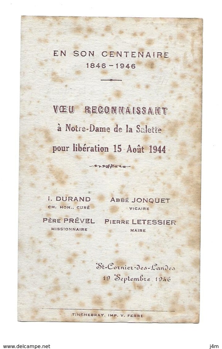 IMAGE PIEUSE..Voeu Reconnaissant à N-D De La Salette Pour Libération De 1944 à SAINT CORNIER Des LANDES (61).. 2 Scans - Images Religieuses