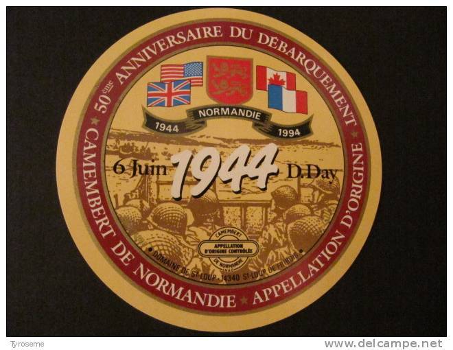 14159 - étiquette De Fromage - Camembert ANNIVERSAIRE DU DEBARQUEMENT 1944-1994 - ST LOUP DE FRIBOIS - Calvados 14 - Cheese