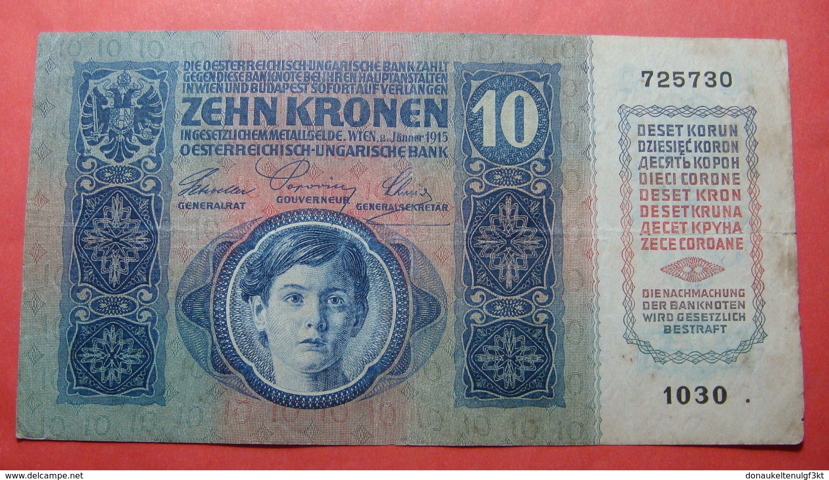 AUSTRIA 10 KRONEN 1915, Serial Number: 725730 - 1030 - Austria