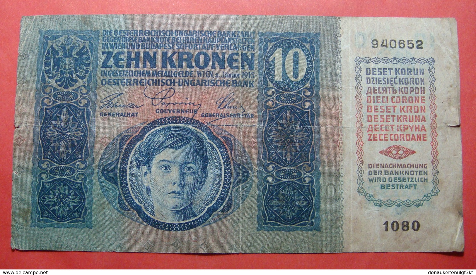 AUSTRIA 10 KRONEN 1915, Serial Number: 940652 - 1080 - Autriche