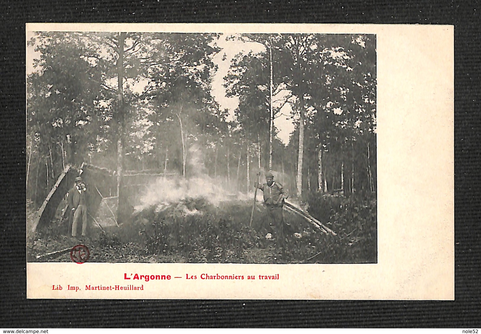 55 - L'Argonne - Les Charbonniers Au Travail - RARE ,#55/002 - Autres & Non Classés